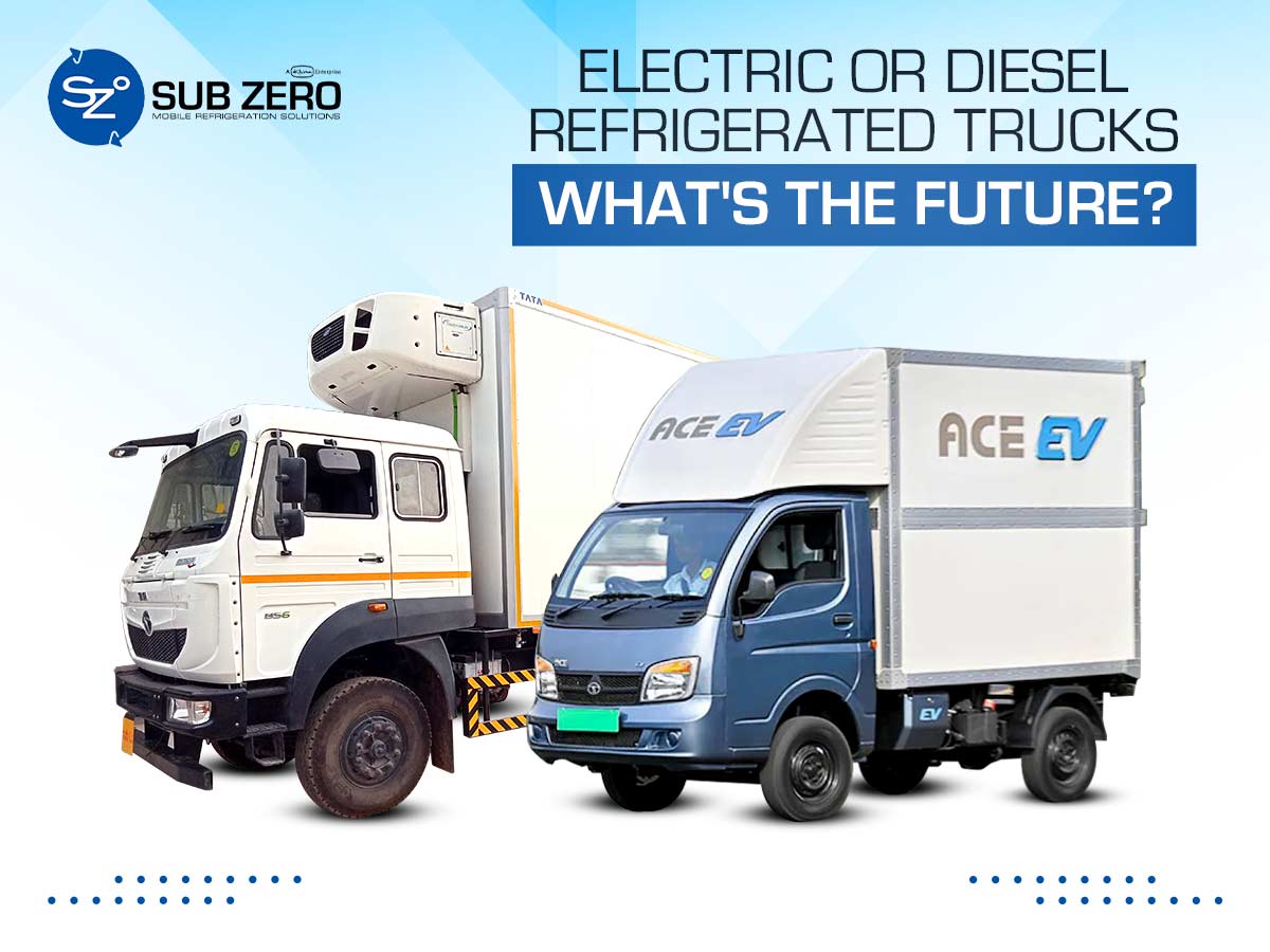Electric or Diesel Refrigerated Trucks: What's the Future?